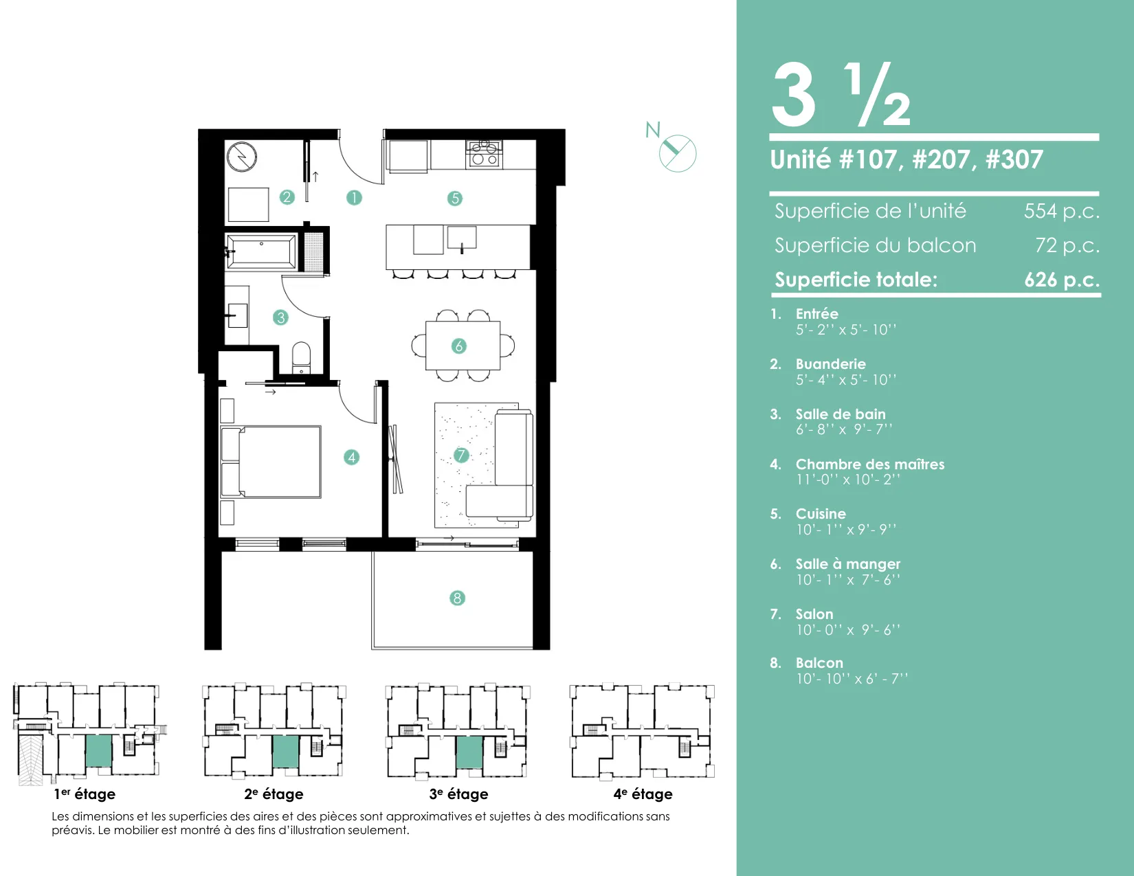 Plan 3 ½ — 626 pi² — Unités 107, 207, 307